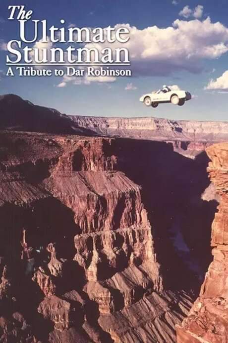 The Ultimate Stuntman: A Tribute to Dar Robinson